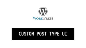 【WordPress】カスタム投稿タイプの新着情報の設置方法 -初心者向け-【Custom Post Type UI】